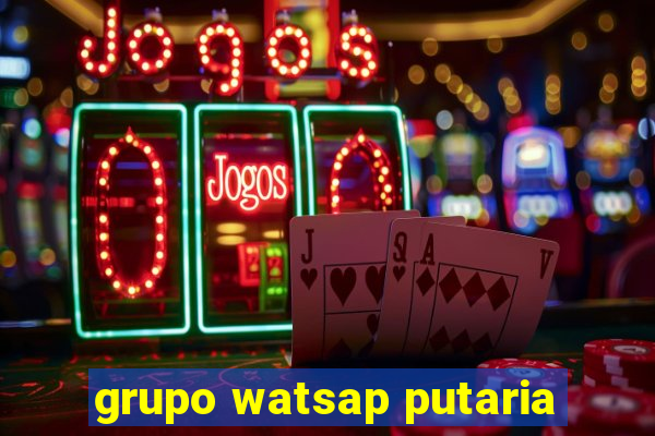 grupo watsap putaria